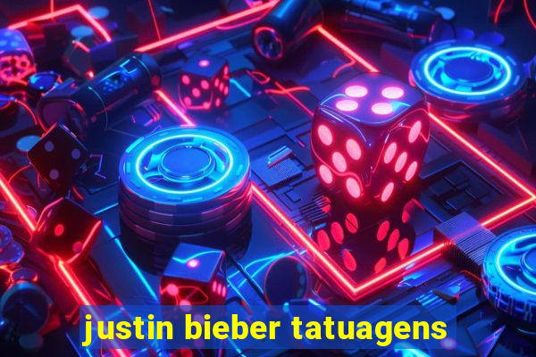 justin bieber tatuagens